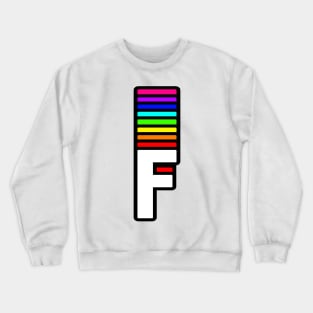 Rainbow Letter, F Crewneck Sweatshirt